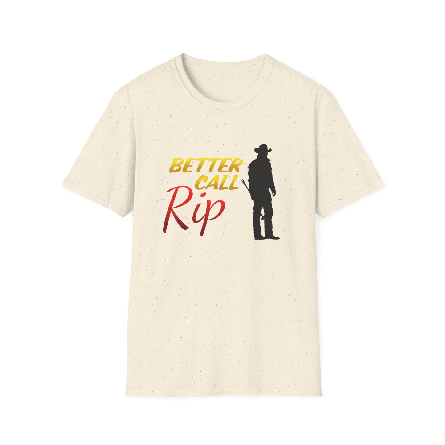 Better Call Rip T-Shirt