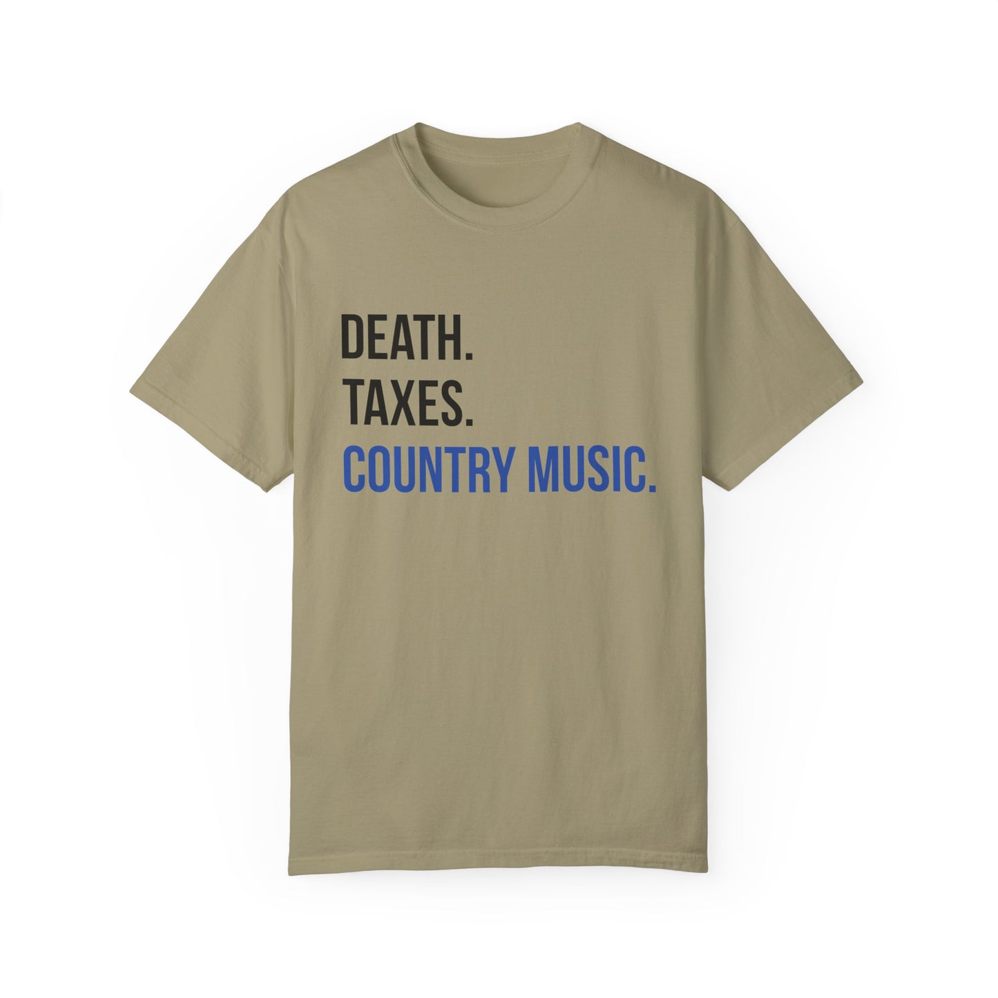 Death, Taxes, Country Music T-shirt